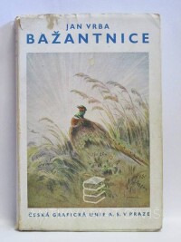 Vrba, Jan, Bažantnice, 1947