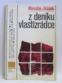Jirásek, Miroslav, Z deníku vlastizrádce, 1990