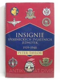 Taylor, Peter, Insignie spojeneckých zvláštních jednotek 1939-1948, 2004