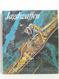 Schöbel, Johannes, Jagdwaffen und Jagdgerät des historischen Museums zu Dresden, 1976
