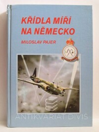Pajer, Miloslav, Křídla míří na Německo, 1994