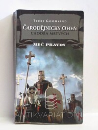 Goodkind, Terry, Čarodějnický oheň - Chodba mrtvých, 2006