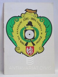 kolektiv, autorů, 400 let střelecké tradice v Děčíně: 1594-1994, 1994