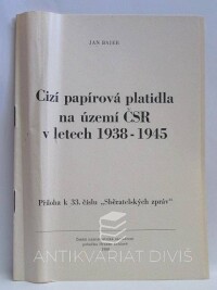 Bajer, Jan, Cizí papírová platidla na území ČSR v letech 1938-1945, 1980