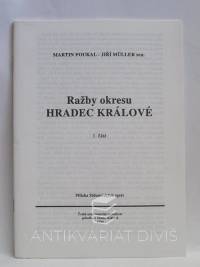 Foukal, Martin, Müller, Jiří sen., Ražby okresu Hradec Králové, 1. část, 1996