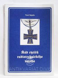 Nejedlo, Pavel, Řád rytířů radiotechnického vojska, 2004
