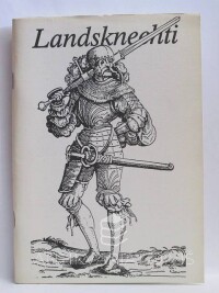 kolektiv, autorů, Landsknechti, 1986
