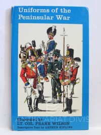 Kipling, Arthur, Uniforms of the Peninsular War, 1972