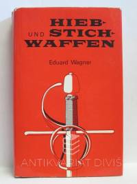 Wagner, Eduard, Hieb- und Stichwaffen, 1975