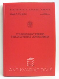 kolektiv, autorů, Stejnokrojový předpis Československé lidové armády, 1980