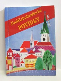 kolektiv, autorů, Jindřichohradecké povídky, 2016