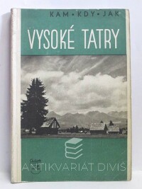 kolektiv, autorů, Vysoké Tatry - v zimě i v létě, 1952