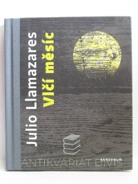 Llamazares, Julio, Vlčí měsíc, 2017