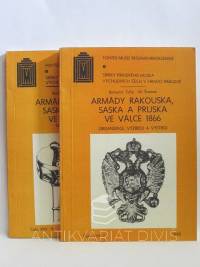 Tuhý, Bohumír, Šramar, Jiří, Armády Rakouska, Saska a Pruska ve válce 1866: Organizace, výzbroj a výstroj + Obrazová příloha, 1990