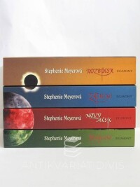 Meyerová, Stephenie, Stmívání, Zatmění, Nový měsíc, Rozbřesk, 2008