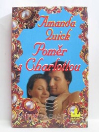 Quick, Amanda, Poměr s Charlottou, 1999