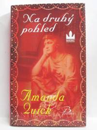 Quick, Amanda, Na druhý pohled, 2006