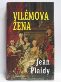 Plaidy, Jean, Vilémova žena, 2005