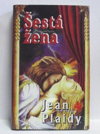 Plaidy, Jean, Šestá žena, 1998