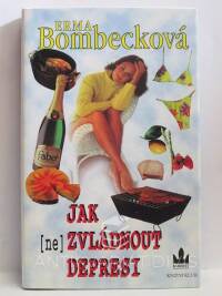 Bombecková, Erma, Jak (ne)zvládnout depresi, 1998