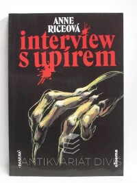 Riceová, Anne, Interview s upírem, 1996