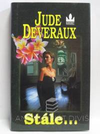 Deveraux, Jude, Stále…, 2005