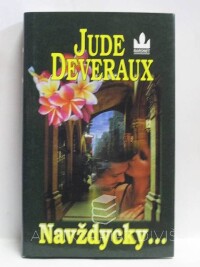 Deveraux, Jude, Navždycky…, 2003