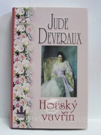 Deveraux, Jude, Horský vavřín, 2009