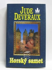 Deveraux, Jude, Horský samet, 2004