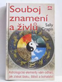 Cragin, Sally, Souboj znamení a živlů, 2011