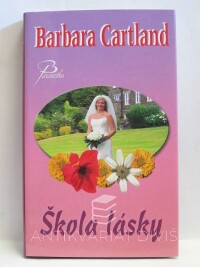 Cartland, Barbara, Škola lásky, 2008