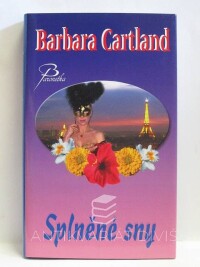 Cartland, Barbara, Splněné sny, 2008