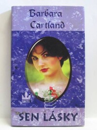 Cartland, Barbara, Sen lásky, 2000