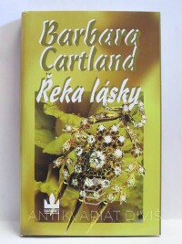 Cartland, Barbara, Řeka lásky, 2003