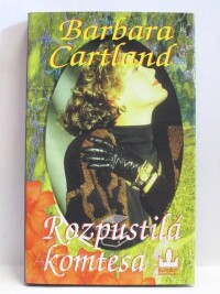 Cartland, Barbara, Rozpustilá komtesa, 2000
