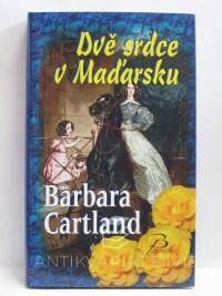 Cartland, Barbara, Dvě srdce v Maďarsku, 2006