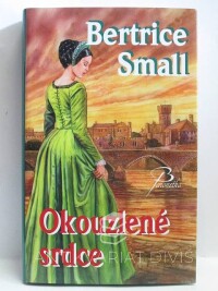 Small, Bertrice, Okouzlené srdce, 2009