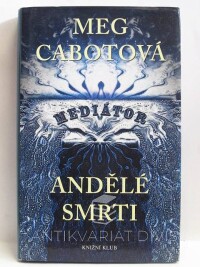 Cabotová, Meg, Mediátor: Andělé smrti, 2004