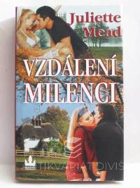 Mead, Juliette, Vzdálení milenci, 2000