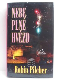 Pilcher, Robin, Nebe plné hvězd, 2007