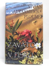 Avraamidou-Ploumpi, Vivian, Zaváto v písku, 2008
