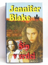 Blake, Jennifer, Šíp v srdci, 1998