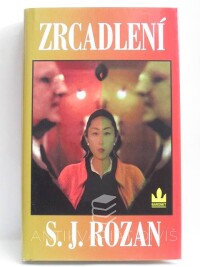 Rozan, S. J., Zrcadlení, 2004