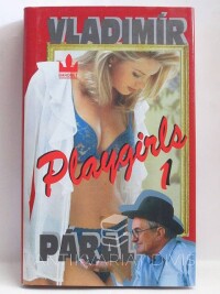 Páral, Vladimír, Playgirls 1, 1998