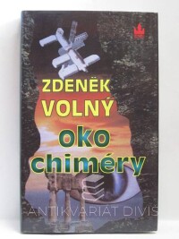 Volný, Zdeněk, Oko chiméry, 1995
