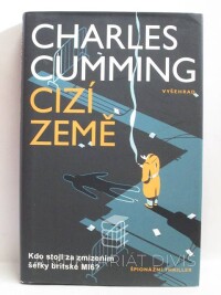 Cumming, Charles, Cizí země, 2016