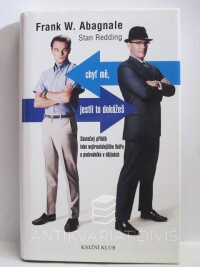 Abagnale, Frank W., Redding, Stan, Chyť mě, jestli to dokážeš, 2003