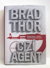 Thor, Brad, Cizí agent, 2017
