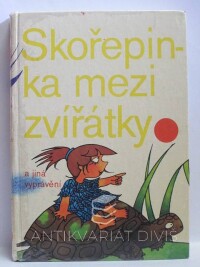 kolektiv, autorů, Skořepinka mezi zvířátky a jiná vyprávění, 1987