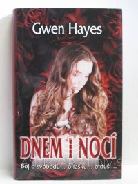 Hayes, Gwen, Dnem i nocí, 2012
